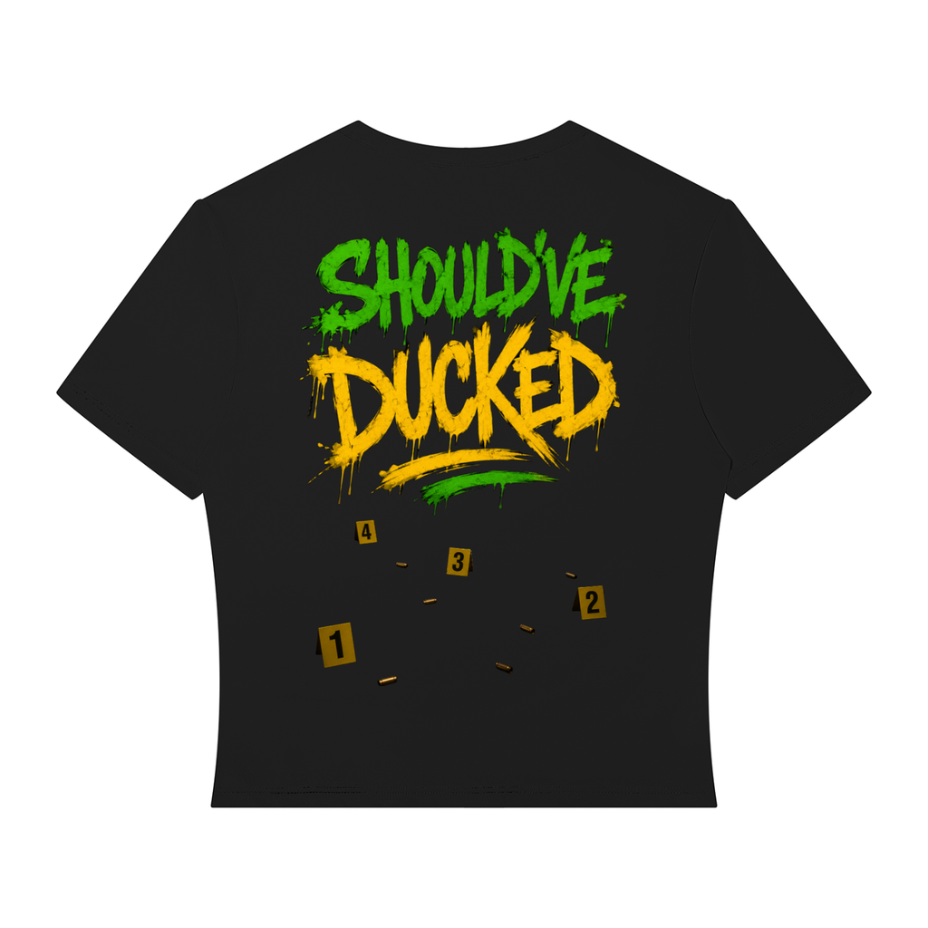 SHOULD’VE DUCKED Women’s Crop Tee